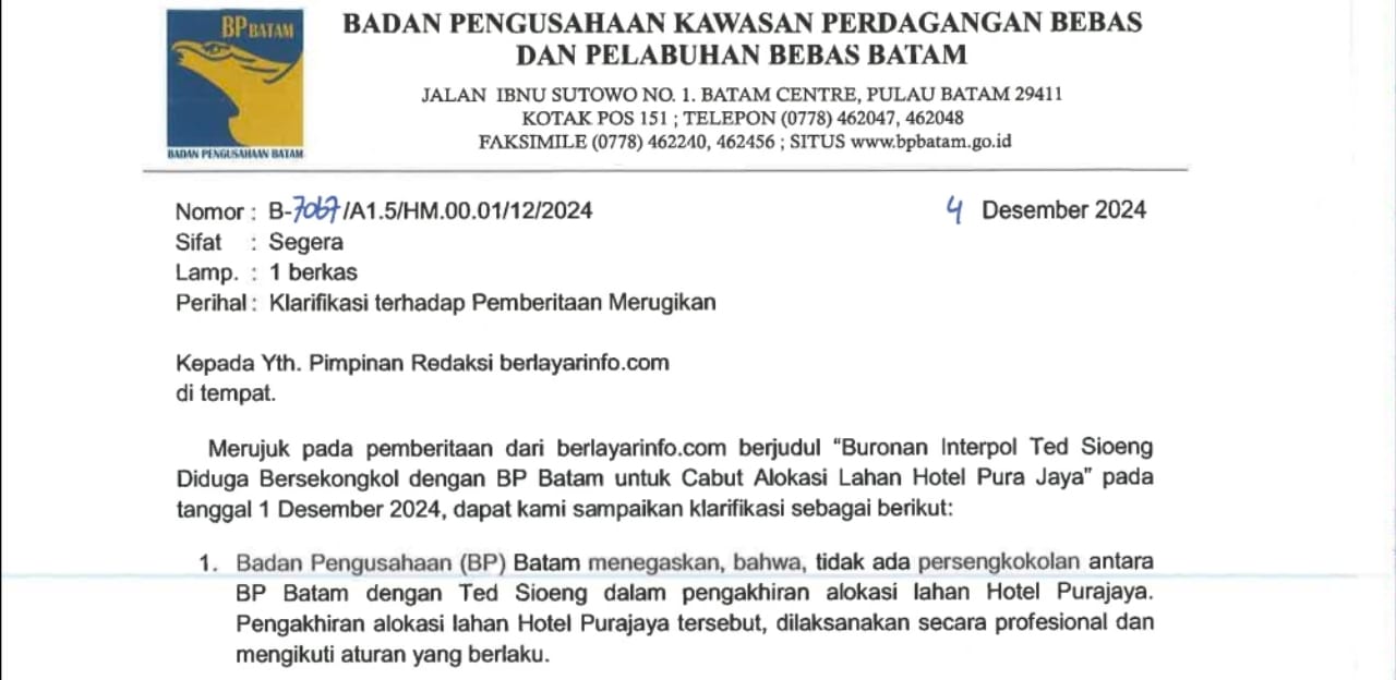 Klarifikasi Terkait Buronan Interpol Ted Sioeng Diduga Bersekongkol dengan BP Batam untuk Cabut Alokasi Lahan Hotel Pura Jaya Klarifikasi Terkait Buronan Interpol Ted Sioeng Diduga Bersekongkol dengan BP Batam untuk Cabut Alokasi Lahan Hotel Pura Jaya